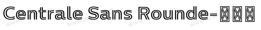 Centrale Sans Rounde字体转换